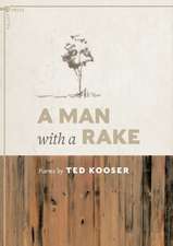 A Man with a Rake