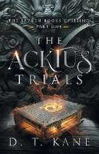 The Acktus Trials