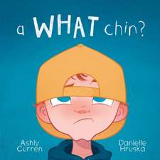 A What Chin?