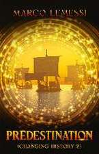 PREDESTINATION (Changing History 2)