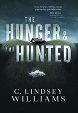 The Hunger & The Hunted