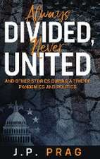 Always Divided, Never United