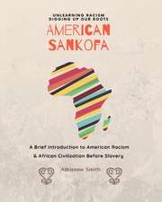 American Sankofa