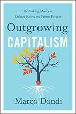 Outgrowing Capitalism