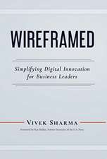 WIREFRAMED - Simplifying Digital Innovation for Business Leaders