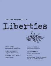 Liberties Journal of Culture and Politics