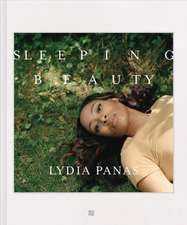 Lydia Panas: Sleeping Beauty