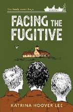 Facing the Fugitive