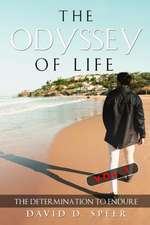 The Odyssey of Life: The Determination to Endure