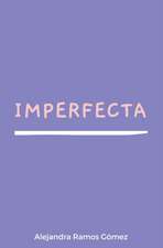 Imperfecta