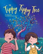 The Tippy Tippy Tree