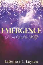 EMERGENCE