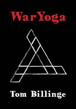 Billinge, T: WarYoga