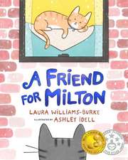 A Friend For Milton