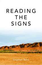 Reading the Signs and Other Itinerant Essays