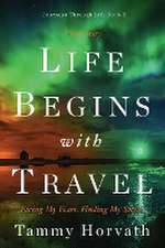 Life Begins with Travel