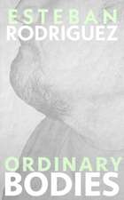 Ordinary Bodies