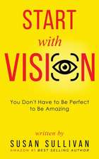 START with VISION