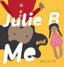 Julie B and Me | Julie B y Yo