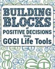 Building Blocks of Positive Decisions