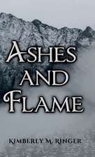 Ashes & Flame