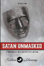 Satan Unmasked