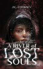 A River of Lost Souls