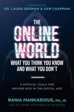 The Online World, What You Think You Know and What You Don't