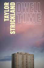Dwell Time