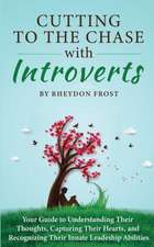 Cutting To The Chase With Introverts