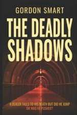 The Deadly Shadows: A DI Khan novel