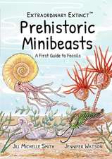 Prehistroic Minibeasts