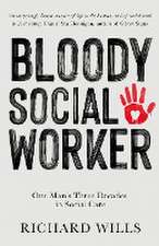 BLOODY SOCIAL WORKER