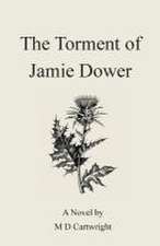 The Torment of Jamie Dower