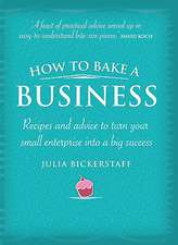 How to Bake a Business