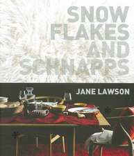 Lawson, J: Snowflakes and Schnapps Pb