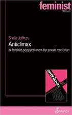 Anticlimax: A Feminist Perspective on the Sexual Revolution