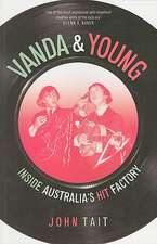 Vanda & Young: Inside Australia's Hit Factory