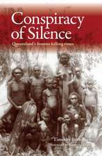 Conspiracy of Silence: Queensland's Frontier Killing Times