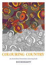 Colouring Country: An Australian Dreamtime Colouring Book