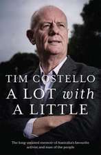 Costello, T: A Lot with a Little