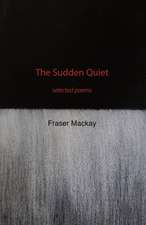 The Sudden Quiet