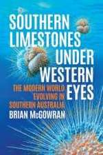 Southern Limestones under Western Eyes