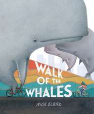 Bland, N: Walk of the Whales