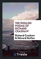 The English Poems of Richard Crashaw