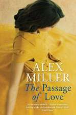 Miller, A: The Passage of Love