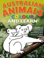 Australian Animals: Colour and Learn