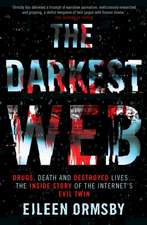 The Darkest Web