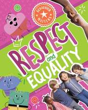 Respect and Equality