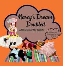 Marcy's Dream Doubled